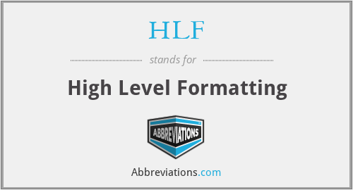 What does high-level formatting stand for?